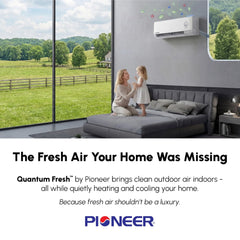 Pioneer® Quantum Fresh™ 12,000 BTU 24 SEER2 High-Wall Ductless Mini-Split Fresh Air Conditioner Inverter Heat Pump Full Set - Green Vista Living